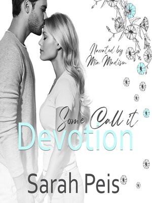 cover image of Some Call It Devotion